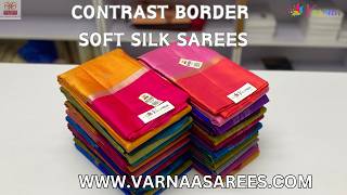 Contrast Border soft silk sarees  soft silk sarees with price  varnaa soft silk sarees Sirumugai [upl. by Nahtahoj]