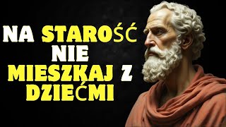 Dlaczego mieszkanie blisko dzieci na starość może być największym błędem Twojego życia  Stoicyzm [upl. by Lael5]