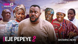 EJE PEPEYE PART 2  Latest 2024 Yoruba Movie Drama Starring Odunlade Adekola Ronke Odusanya [upl. by Omlesna]