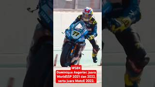 WSBK  Dominique Aegerter juara WorldSSP 2021 dan 2022 serta juara MotoE 2022 shortfeed [upl. by Carleton808]