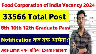 FCI Recruitment 2024 Notification  33566 Total Post  10th 12th Graduate Apply  Exam Points [upl. by Tarrah]