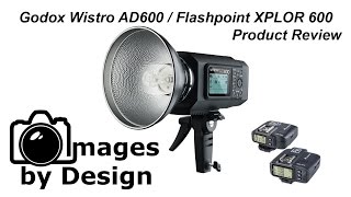 Flashpoint XPLOR 600  GODOX AD600 HSS TTL Product Review Part 1 [upl. by Emmi]