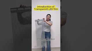 Transparent LED film introduction Part 1 ITF series standard type leddisplay [upl. by Eynobe]