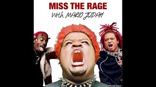 Miss The Rage with Mario Judah [upl. by Malinde]