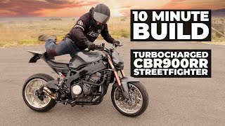 TURBO CBR900RR STREETFIGHTER BUILD IN 10 MINUTES [upl. by Ahkihs]