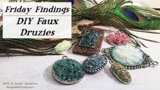 DIY Faux DruziesDruzy Jewelry PendantsFriday Findings Tutorial [upl. by Osnola731]