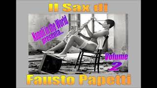 Il Sax di Fausto Papetti  Volume 2 [upl. by Hsakiv]