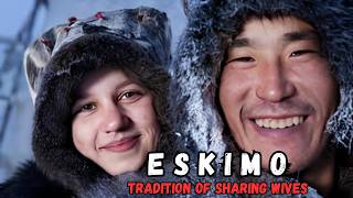 Eskimos Surprising Life Culture and Traditions eskimo [upl. by Nitsua877]