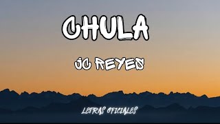 JC REYESCHULA Letra oficial [upl. by Nrehtak]