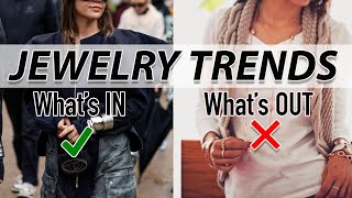 Jewelry Trends Whats IN and Whats OUT [upl. by Yarb599]