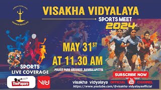 LIVE Visakha Vidyalaya Annual Sports Meet 2024 [upl. by Alusru]