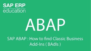 SAP ABAP  How to find Classic Business AddIns  BAdIs [upl. by Aneleh139]