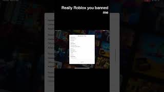 Got banned from Roblox read description [upl. by Oderfodog605]