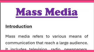 Mass Media Essay Writing in English with Introduction Conclusion or Headings 258 Words [upl. by Anaeel583]