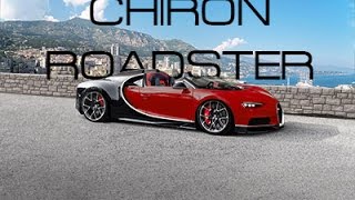 Chiron Roadster [upl. by Ragas563]