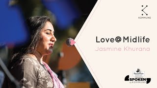 Valentines Day Special Love  Midlife  Jasmine Khurana  Spoken Fest 2019 [upl. by Wendie]