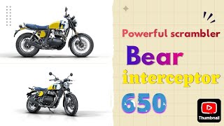 Malayalam review Royal enfield interceptor 650 Bear 2024 new royalenfield bike scrambler offroad [upl. by Ansaev]