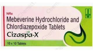 Cizaspa X Tablets Mebeverine Hydrochloride and Chlordiazepoxide Tablets [upl. by Erica]