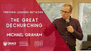 The Great Dechurching  Michael Graham [upl. by Relda]