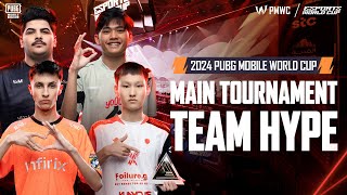 2024 PMWC MAIN TOURNAMENT TEAM HYPE  PUBG MOBILE ESPORTS [upl. by Couture814]