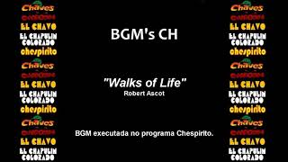 Chespirito  BGM Original  Walks of Life [upl. by Prichard250]