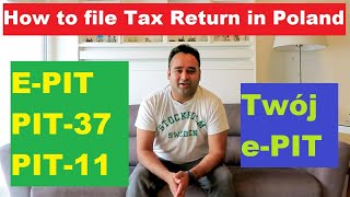 How to file Income Tax Return in Poland  EPIT  PIT37  PIT11 [upl. by Athalia]