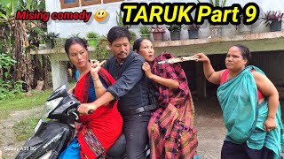 TARUK Part 9  new comedy video punsang omedyvideo [upl. by Eseenaj576]