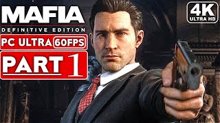 MAFIA DEFINITIVE EDITION Gameplay Walkthrough Part 1 4K 60FPS PC  No Commentary Mafia 1 Remake [upl. by Primalia]