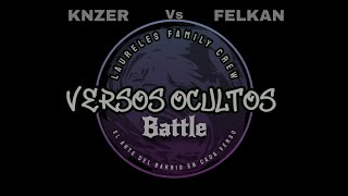 KNZER 🆚 FELKAN  OCTAVOS DE FINAL  VERSOS OCULTOS BATTLE CABIMAS 2024 [upl. by Oeflein858]