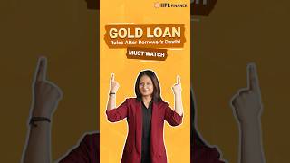 What Happens to Gold Loan if the Borrower Passes Away  IIFL Finance [upl. by Rettuc820]