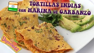 👩 TORTILLAS con HARINA de GARBANZO INDIAS 💓  Recetas Veganas  Veganamente [upl. by Rodrick]