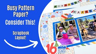 Scrapbook Tips For Busy Patterned Paper [upl. by Semele637]