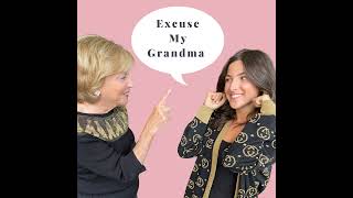 Excuse My Grandma as we Get Tips From a ConfidenceWellness Coach amp Her Mom Ft Christine Capell [upl. by Nosiaj]