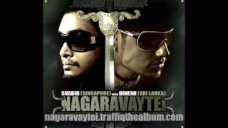 Nagara Vaytei Shabir Ft Dinesh [upl. by Yknip]