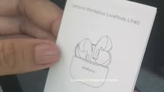 Unboxing  Lenovo Thinkplus LivePods LP40 [upl. by Haiel983]