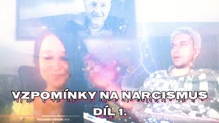 Vzpomínky na narcismus díl 1  NEJ youtubeři o narcismu a psychologii  Jan Dvořák a Antonia Morgan [upl. by Trumann]