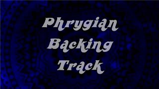 Phrygian Backing Track [upl. by Enenaj]