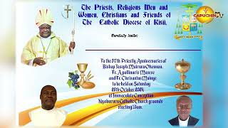 37 th Priestly Anniversaries Bsp Joseph Mairura  Fr Apollinaris Masese amp Fr Chrisantus Mainye [upl. by Frohman]