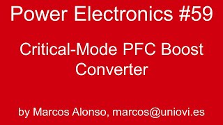 PE 59 CriticalMode PFC Boost Converter [upl. by Ludba]