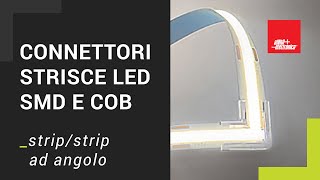 Connettori per giunzione ad angolo di strisce LED SMD e COB  stripstrip  3010xxxL [upl. by Donni]