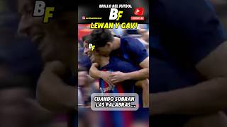 Gavi y lewan amistad incondicional futbol youtubeshorts football amistad fcbarcelona gavi [upl. by Riane]