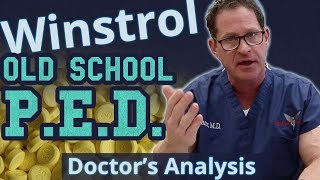 Winstrol  Old School PED  Doctors Analysis of Side Effects amp Properties [upl. by Elkcim]