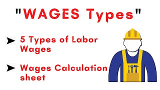 Types of labor wages in business  example  calculation sheet [upl. by Iphigenia]