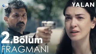 Yalan 2 Bölüm Fragmanı kanald [upl. by Valente]