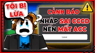 Bản Tin Roblox  Nhập Sai Căn Cước Sẽ Bị Xóa Tài Khoản Roblox VN [upl. by Nedrah565]