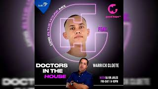 WARRICK CLOETE  DRS IN THE HOUSE  GOODHOPE FM  07 SEPT 2024 [upl. by Almira]