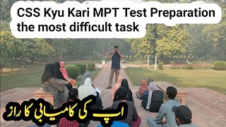 CSS Kyu Kari MPT Test Preparation the most difficult task sirwaqarwaheed [upl. by Ahsatsana]