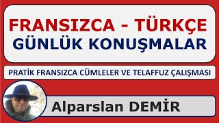 Fransızca Türkçe Günlük Konuşmalar  Hazır Cümleler [upl. by Arymas]