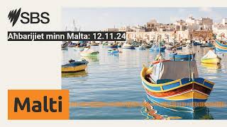 Aħbarijiet minn Malta 121124  SBS Maltese  SBS bilMalti [upl. by Anahgem990]