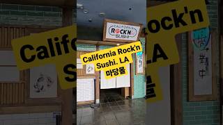 California Rockn Sushi LA [upl. by Velasco656]